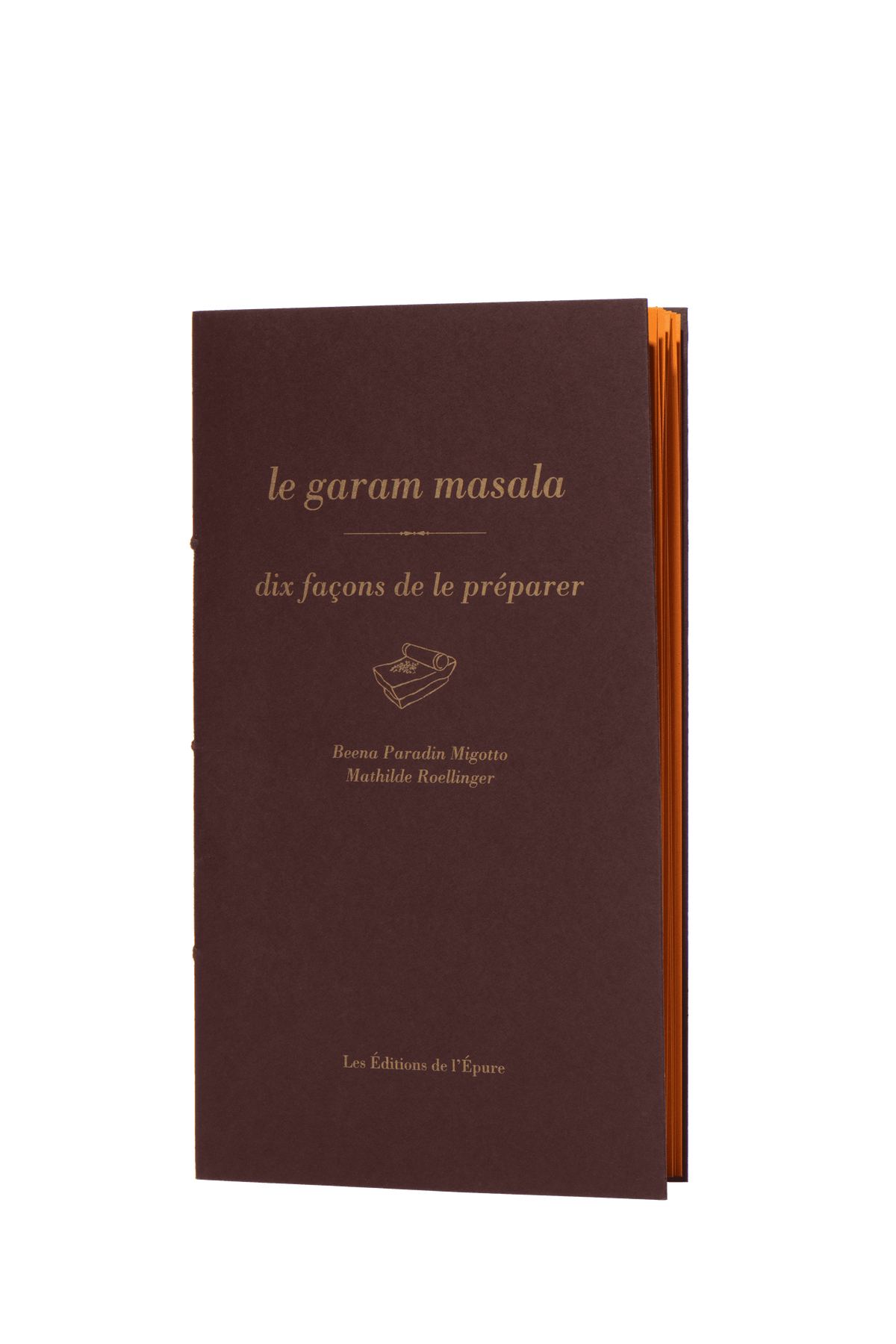 Livre Le garam masala, dix façons de le préparer - Roellinger